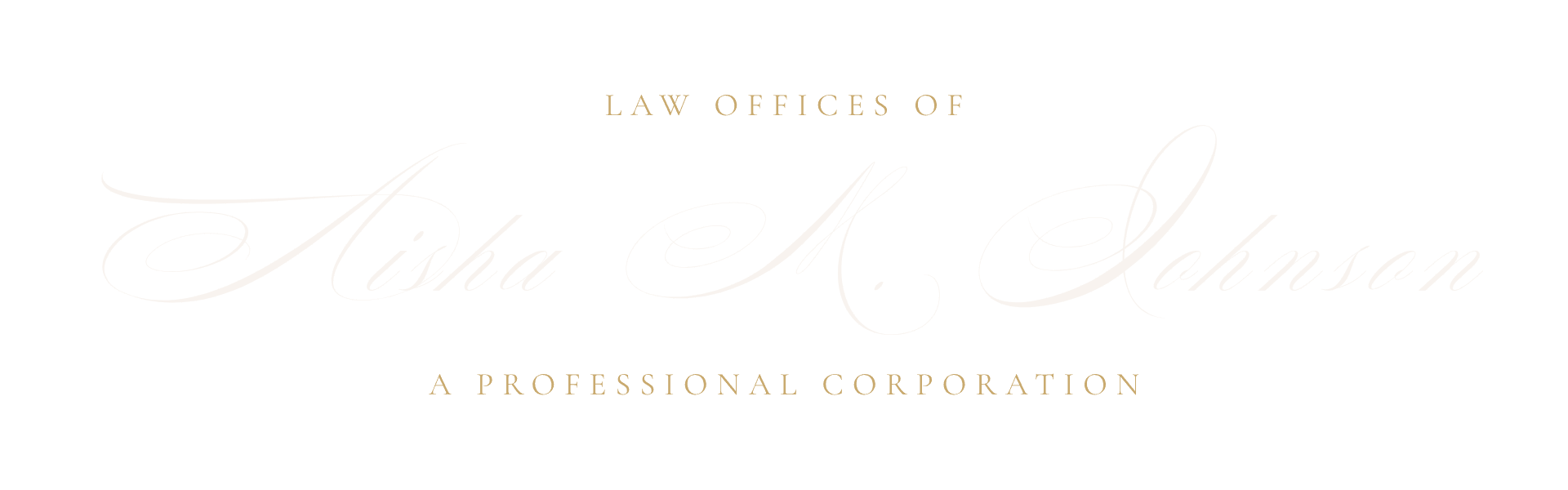Law Offices of Aisha M. Johnson, A Professional Corporation